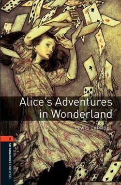New Oxford Bookworms Library 2 Alice´s Adventures in Wonderland Audio Mp3 Pack : 9780194620734