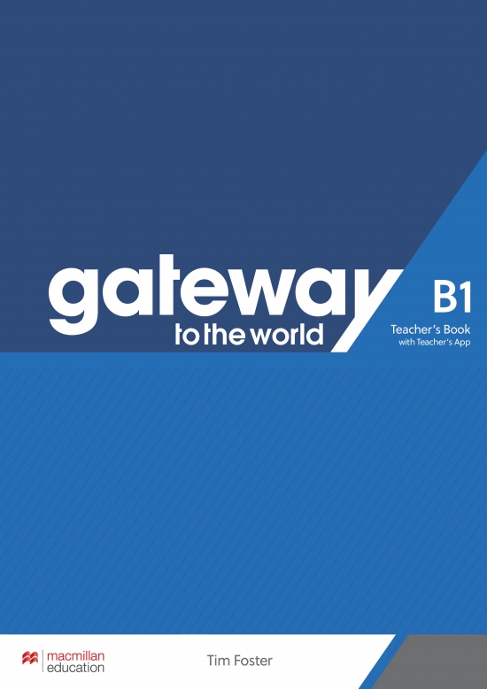 Gateway to the World B1 Teacher´s Book with Teacher´s App