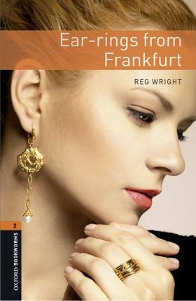 New Oxford Bookworms Library 2 Ear-rings from Frankfurt Audio Mp3 Pack : 9780194620765
