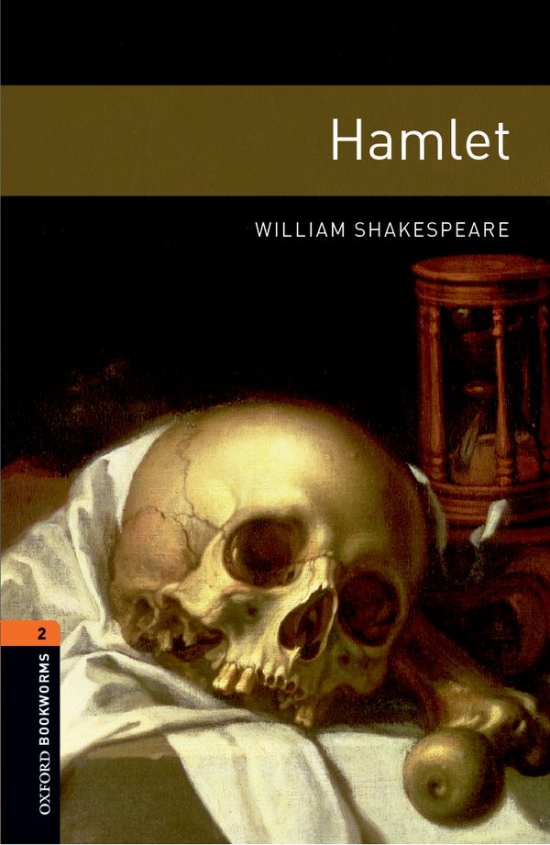 New Oxford Bookworms Library 2 Hamlet Playscript : 9780194209533