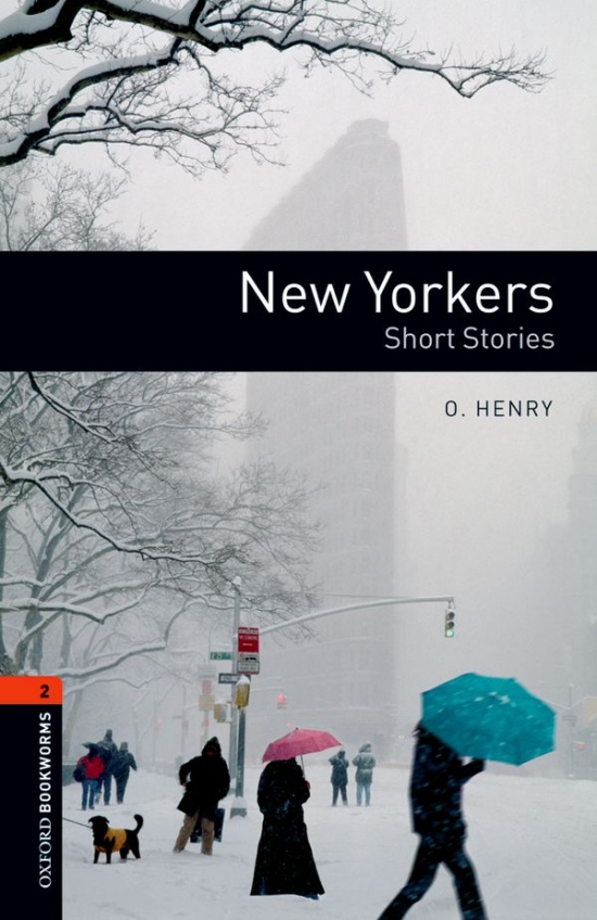New Oxford Bookworms Library 2 New Yorkers - Short Stories