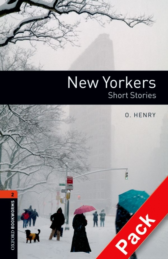 New Oxford Bookworms Library 2 New Yorkers - Short Stories Audio CD Pack (British English)