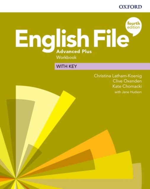 English File Fourth Edition Advanced Plus Workbook with Answer Key : 9780194060271