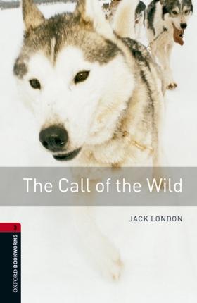 New Oxford Bookworms Library 3 The Call of the Wild Audio Mp3 Pack