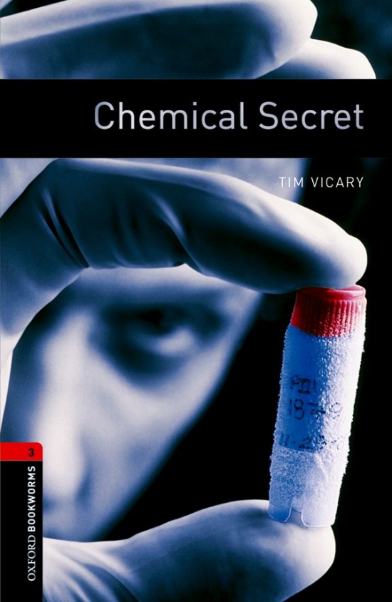 New Oxford Bookworms Library 3 Chemical Secret : 9780194791120