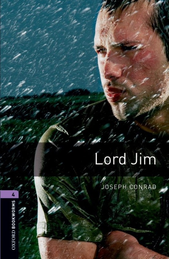 New Oxford Bookworms Library 4 Lord Jim : 9780194791762
