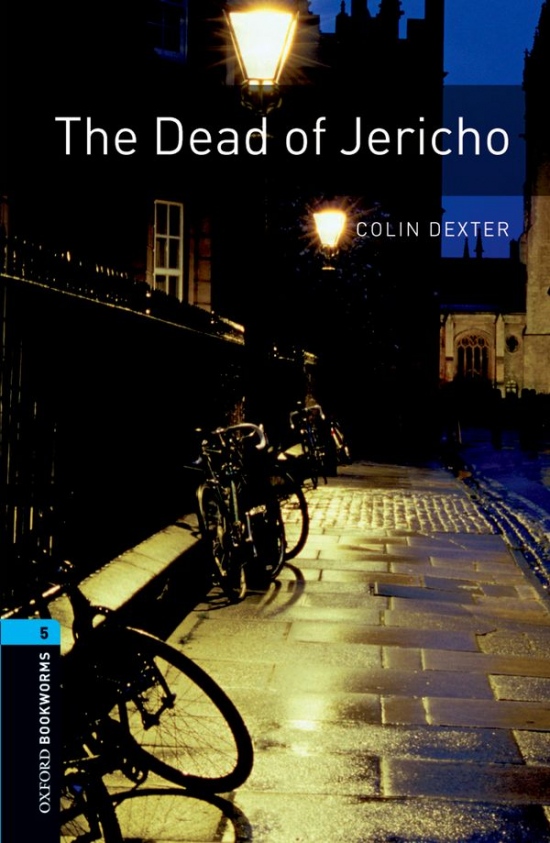 New Oxford Bookworms Library 5 The Dead Of Jericho : 9780194792202