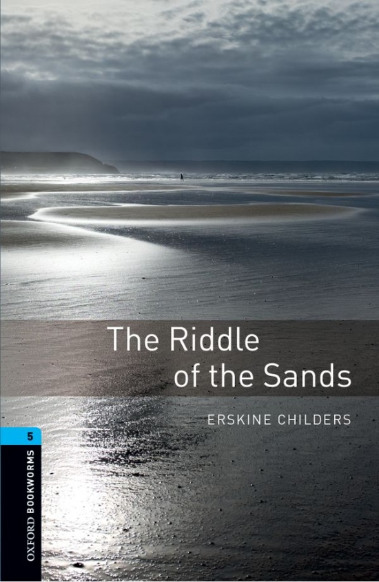 New Oxford Bookworms Library 5 The Riddle of the Sands