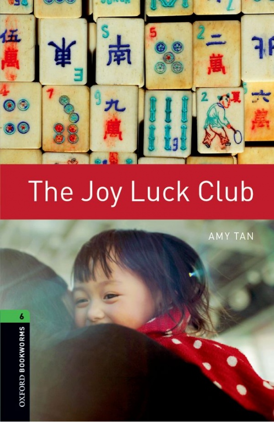 New Oxford Bookworms Library 6 The Joy Luck Club