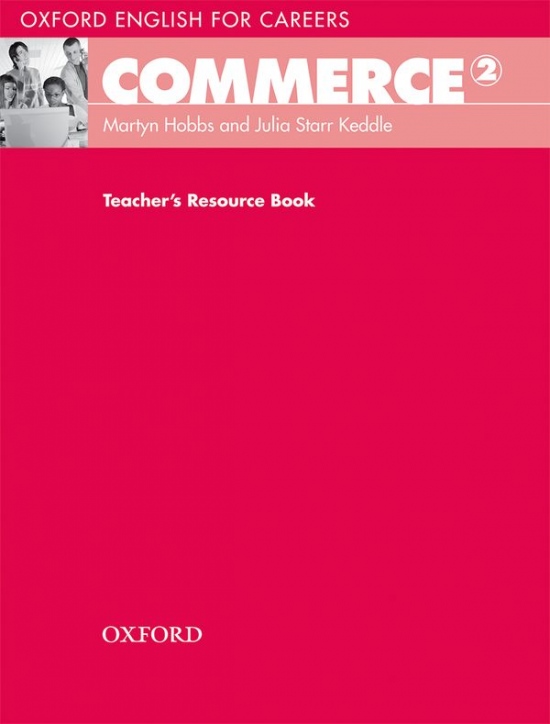 Oxford English for Careers Commerce 2 Teacher´s Resource Book : 9780194569859