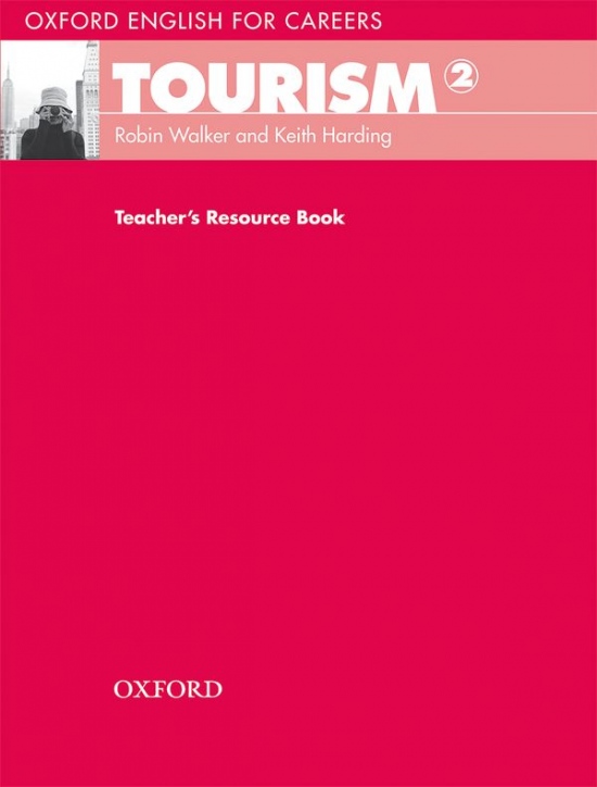 Oxford English for Careers Tourism 2 Teacher´s Resource Book