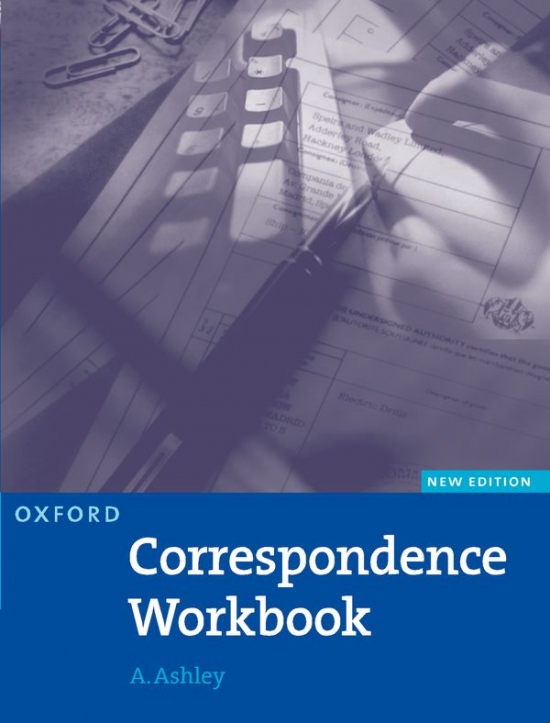 Oxford Handbook of Commercial Correspondence Workbook. New Edition