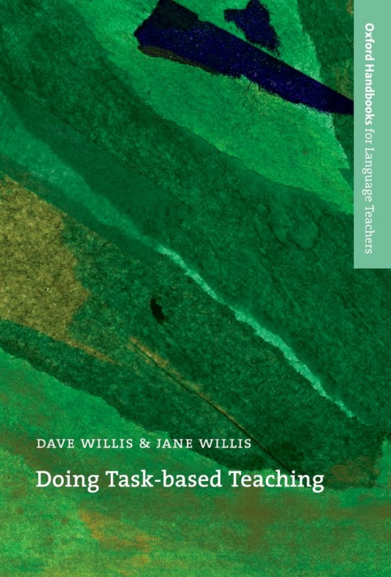 Oxford Handbooks for Language Teachers Doing Task-Based Teaching