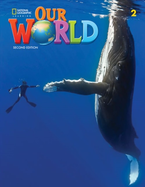Our World 2e Level 2 Student´s Book National Geographic learning