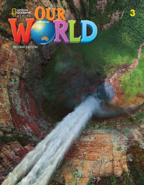 Our World 2e Level 3 Student´s Book National Geographic learning