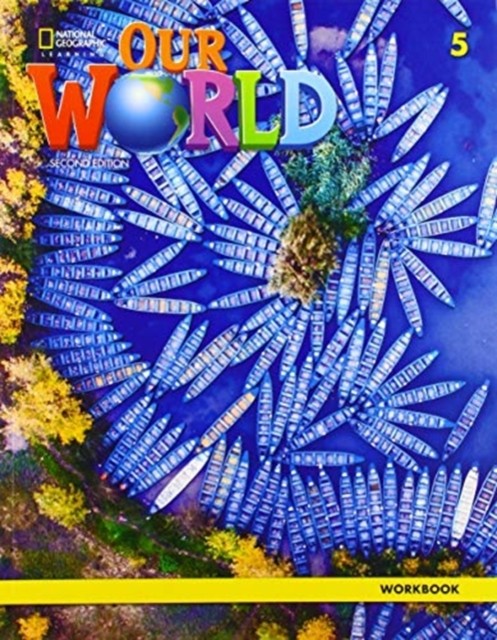 Our World 2e Level 5 Workbook