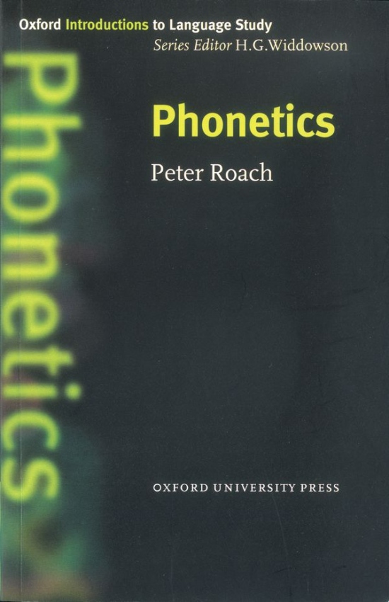 Oxford Introductions to Language Study Phonetics