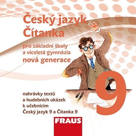 Český jazyk/Čítanka 9 - nová generace CD