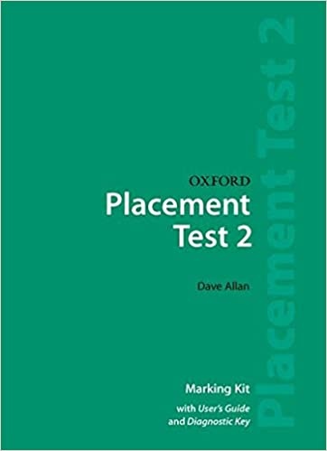 Oxford Placement Tests (Revised Edition) 2 Marking Kit with User Guide and Diagnostic Key : 9780194309073