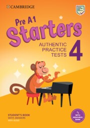 Pre A1 Starters 4 Student´s Book with Answers with Audio with Resource Bank : Authentic Practice Tests