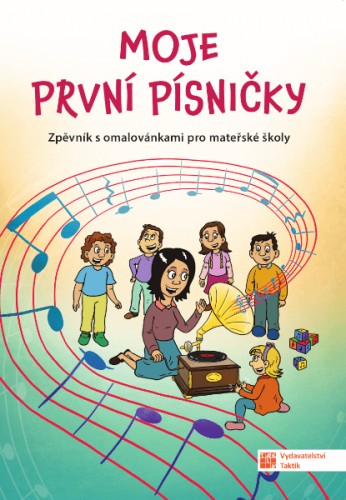 Moje první písničky - Zpěvník s omalovánkami pro Mš