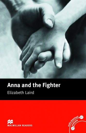 Macmillan Readers Beginner Anna & the Fighter