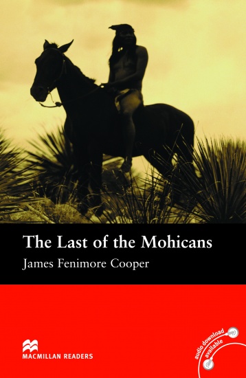 Macmillan Readers Beginner The Last of the Mohicans