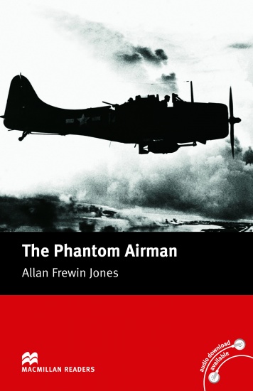 Macmillan Readers Elementary The Phantom Airman