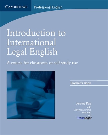 Introduction to International Legal English Teacher´s Book