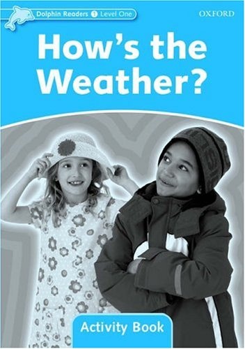 Dolphin Readers Level 1 How´s the Weather? Activity Book