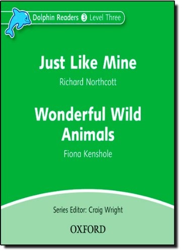 Dolphin Readers Level 3 Just Like Mine & Wonderful Wild Animals Audio CD
