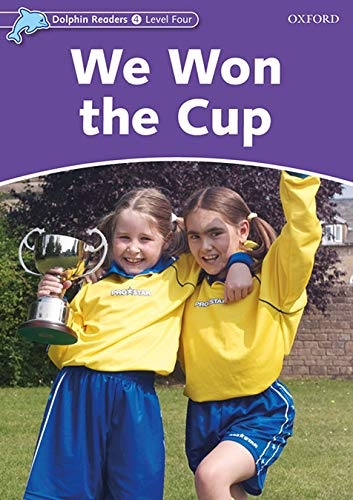 Dolphin Readers Level 4 We Won the Cup