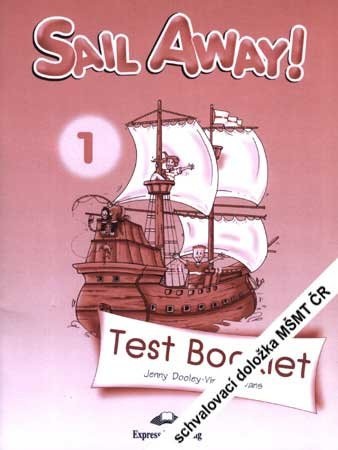Sail Away! 1 Test Booklet