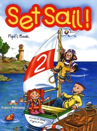 Set Sail! 2 Pupil´s Book