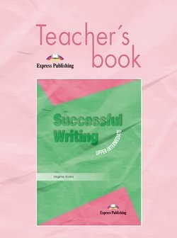 Successful Writing Upper-Intermediate Teacher´s Book