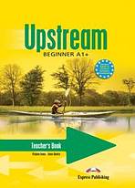 Upstream Beginner A1+ Teacher´s Book (interleaved)