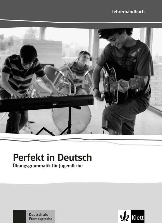 Perfekt in Deutsch – Lehrerhandbuch