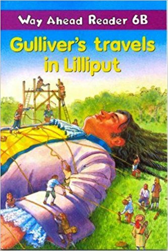 Way Ahead Readers 6b Gulliver´s Travels in Liliput