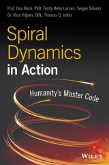 Spiral Dynamics in Action - Humanity´s Master Code