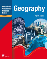 Macmillan Vocabulary Practice Series - Geography Practice Book with key