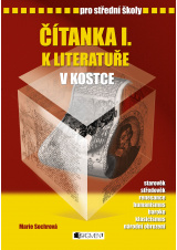 Čítanka I. k Literatuře v kostce pro SŠ