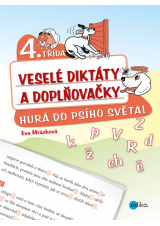 Veselé diktáty a doplňovačky - Hurá do psího světa (4. třída)