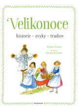 Velikonoce - historie, zvyky, tradice