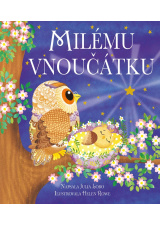 Milému vnoučátku