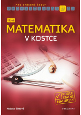 Nová matematika v kostce pro SŠ