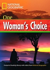 FOOTPRINT READING LIBRARY: LEVEL 1600: ONE WOMANS CHOICE (BRE)