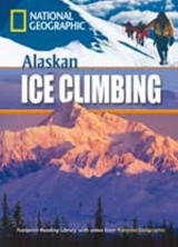FOOTPRINT READING LIBRARY: LEVEL 800: ALASKAN ICE CLIMBING with M/ROM (BRE)