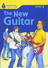 FOUNDATION READERS 2.2 - THE NEW GUITAR