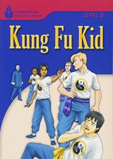 FOUNDATION READERS 3.2 - KUNG FU KID