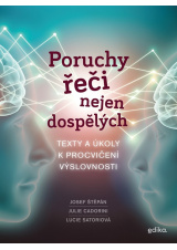 Poruchy řeči nejen dospělých